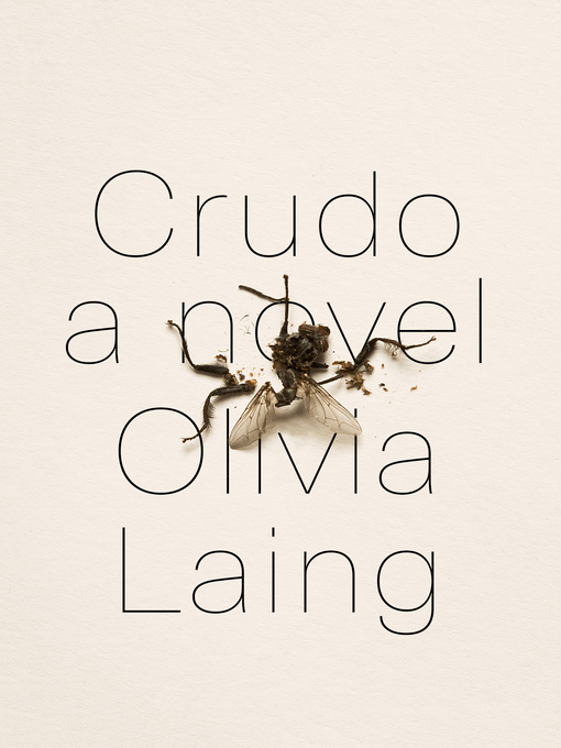 Title details for Crudo by Olivia Laing - Wait list